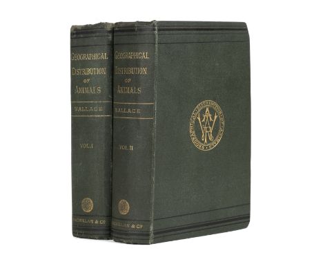 Wallace (Alfred Russel). The Geographical Distribution of Animals. With a Study of the Relations of Living and Extinct Faunas