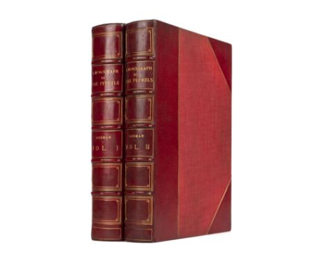 Godman (Frederick Du Cane). A Monograph of the Petrels (Order Tubinares), 2 volumes, 1st edition, London: Witherby &amp; Co.,