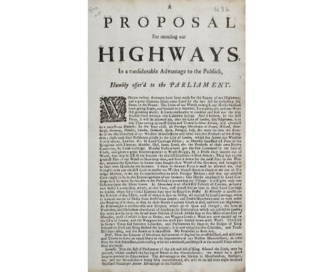 British Highways Broadside. A Proposal for mending our Highways, in a considerable Advantage to the Publick , circa 1710-20, 