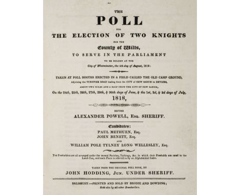 Hodding (John). The Poll for the Election of Two Knights for the County of Wilts, to serve in the Parliament to be holden at 