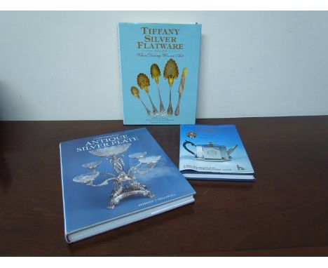 Three volumes relating to silver including antique collectors club starting to collect antique silver and Tiffany silver flat