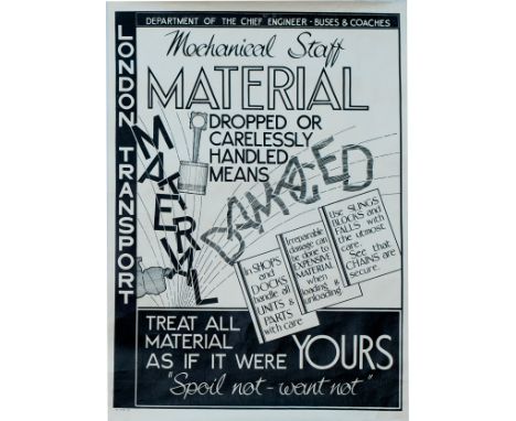 Poster London Transport Department Of The Chief Engineer Buses & Coaches TREAT ALL MATERIAL AS IF IT WERE YOURS, SPOIL NOT WA