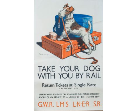 Poster GWR/LMS/LNER/SR TAKE YOUR DOG WITH YOU BY RAIL by C. Ambler. Double Royal 25in x 40in published in 1937 and printed by