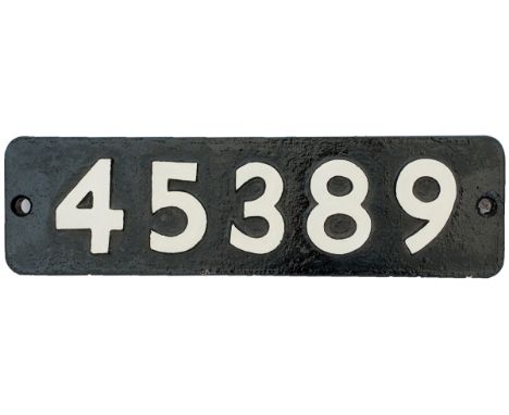 Smokebox numberplate 45389 ex LMS 4-6-0 Black 5 built in 1937. A long time Perth and Stirling engine withdrawn in 1965. Face 