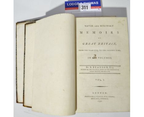 Beatson, R, 'Naval and Military Memoirs of Great Britain…..' printed J Strachan, London 1790, Vols I and III, half calf and m