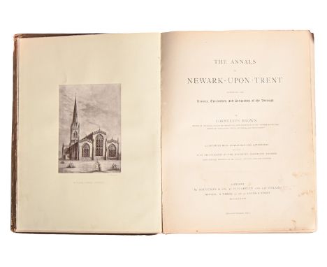 Local Interest.&nbsp;Brown (Cornelius): A History of Newark-on-Trent [...], two-volume set, large paper copies, signed by the