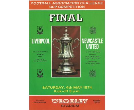 Football Liverpool v Newcastle United vintage programme 1974 FA Cup Final 4th May 1974 Wembley Empire Stadium. Good condition