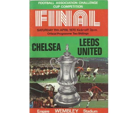 Football Chelsea v Leeds United vintage programme 1970 FA Cup Final 11th April 1970 Wembley Empire Stadium. Good condition. A