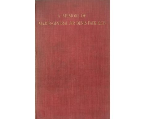 A Memoir Of Major-General Sir Denis Pack KCB vintage book with an assortment of letters and clippings. This brilliant collect