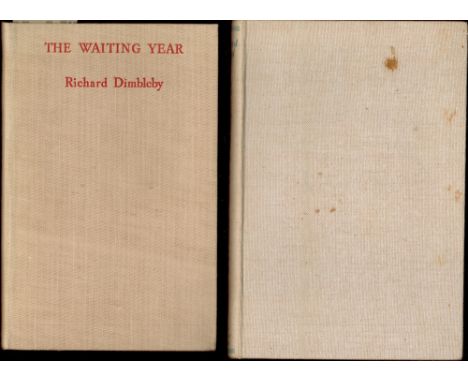 Richard Dimbleby signed first edition hardback book titled The Waiting Year dated 1944 and Edward Ward inscribed hardback boo