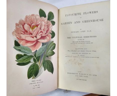 Step, Edward "Favourite Flowers of Garden and Greenhouse", chromolithic plates selected and arranged by D Bois, Frederick War