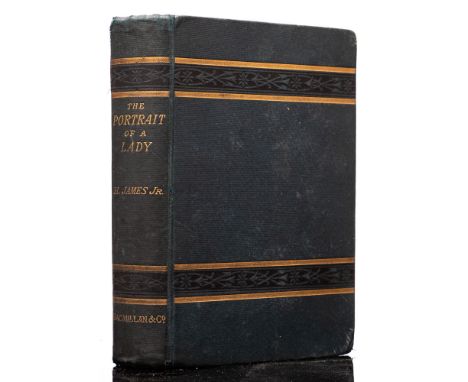 JAMES, Henry - The Portrait of a Lady: org. green cloth bumped at the corners, short tear to rear hinge, inner hinge weak, 8v