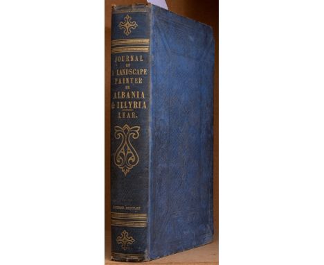 LEAR, Edward - Journals of a Landscape Painter in Albania, &c : org. blue cloth faded and a little soiled, map, 21 tinted lit