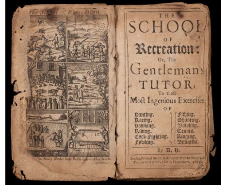 HOWLETT, Robert - The School of Recreation : or the Gentleman's Tutor ... by R H, disbound, engraved portrait frontispiece de