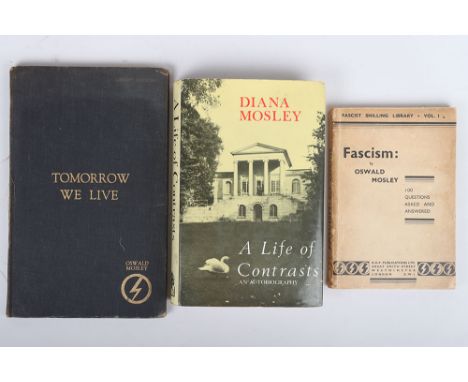 British Union of Fascists Leader Sir Oswald Mosley Signed ‘Tomorrow We Live’ Book, signed in ink to the top corner of the tit