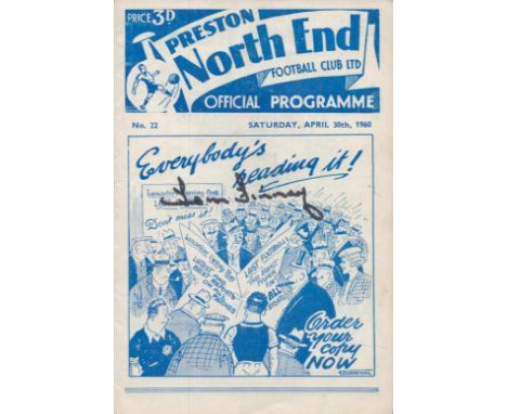 Football Tom Finney signed Preston North End last appearance vintage programme dated April 30th, 1960. Good condition. All au