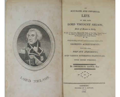 Frederick Lloyd - "An Accurate and Impartial Life of the Late Lord Viscount Nelson, Duke of Bronte in Sicily", published by J
