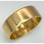 A Classic 18K Yellow Gold Hallmarked Ring. 7mm width. Size T. 6.6g
