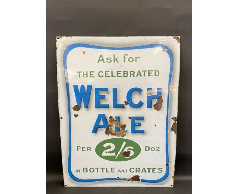 A Welch Ale rectangular enamel sign by Stainton &amp; Hulme Ltd (by repute a brewery in Old Kent Road), 19 1/2 x 26 1/2".