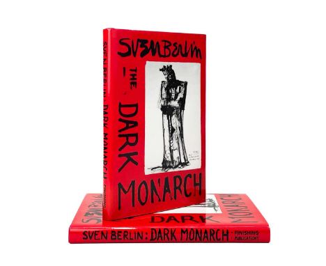 The Dark Monarch: A Portrait from Within Sven Berlin  Two second edition publications. Published 2009 by Finishing Publicatio