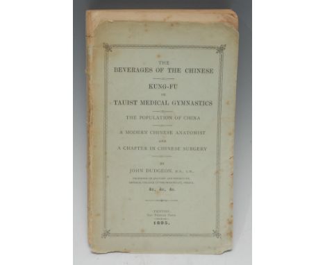 China, Late Qing Dynasty - Tea, Kung-Fu, Taoism, and Medical Interest - Chinese Imprint, Dudgeon (John), The Beverages of the