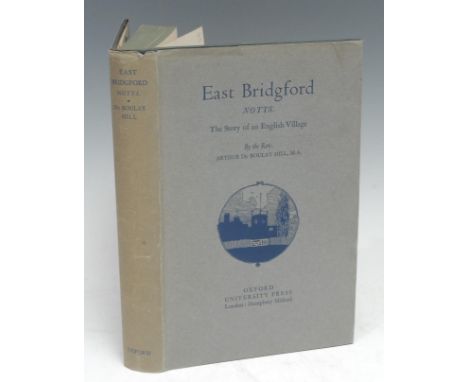 Local Interest - Hill (The Rev. Arthur du Boulay, M.A., Rector), East Bridgford, Notts.: The Story of an English Village, fir