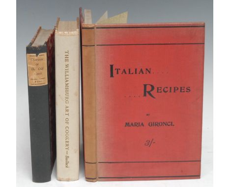 Cookery - Gironci (Maria), Recipes of Italian Cookery, fourth edition, London: Gaskill &amp; Webb, 1900, b/w decorative heade