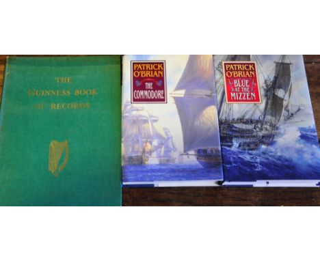 Patrick O'Brian, The Commodore, and Blue at the Mizzen, two first editions, together with one other first edition Guinness bo