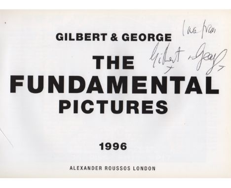 GILBERT &amp; GEORGE: GILBERT PROESCH (1943-&nbsp;&nbsp;&nbsp; ) &amp; GEORGE PASSMORE (1942-&nbsp;&nbsp;&nbsp;&nbsp; ) Itali