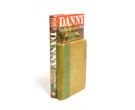 Dahl (Roald) Danny, The Champion of the World', Cape, 1975, first edition, dust wrapper (priced £2.25); Ransome (Arthur), The