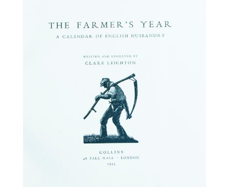 The Farmer's Year, A Calendar of English Husbandry, written & engraved by Clare Leighton, first edition, illustrated througho