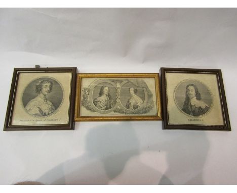 Three 18th Century portrait engravings: Charles I, Queen Henrietta, Charles and Henrietta framed and glazed, singles 11cm x 1