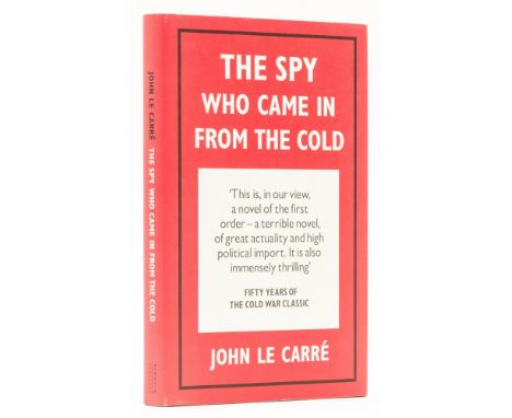 Le Carré (John) The Spy Who Came in the From the Cold, fiftieth anniversary edition, signed by the author on title, original 