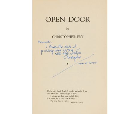 NO RESERVE Fry (Christopher) Open Door, first edition, signed inscription from the author "Kenneth: I think the date of print