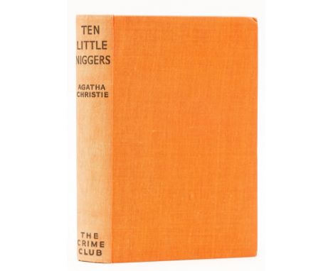 Christie (Agatha) Ten Little Niggers, first edition, light sunning to spine, one corner bumped, a near-fine example otherwise