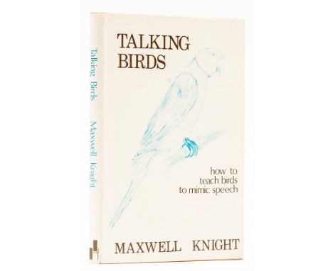 Le Carré (John).- Knight (Maxwell) Talking Birds, cut signature of John Le Carré on title, illustrations by David Cornwell, p