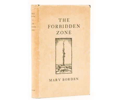 NO RESERVE Borden (Mary) The Forbidden Zone, first edition, endpapers lightly browned, original pictorial cloth, gilt, spine 