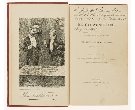 NO RESERVE Bertram (Charles) Isn't it Wonderful?, first edition, signed presentation inscription from the author to title, br