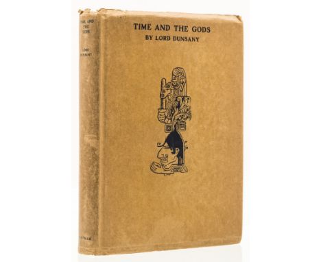 Dunsany (Edward Plunkett, Lord) Time and the Gods, number 49 of 250 copies signed by the author and artist, frontispiece and 