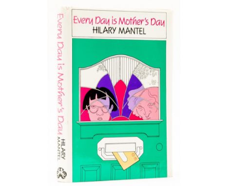 Mantel (Hillary) Every Day is Mother's Day, first edition, ex-library copy with endpapers removed, Essex Library bookplate to