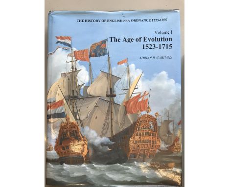 THE HISTORY OF ENGLISH SEA ORDNANCE 1523-1875 (2 VOLS) AND SHIPWRECK INDEX VOL 1. Caruana, Adrian B. 'The history of English 
