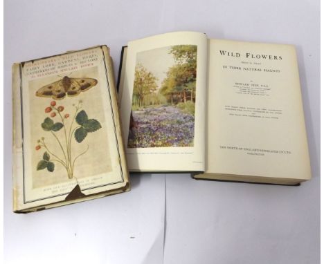 EDWARD STEP: WILD FLOWERS MONTH BY MONTH IN THEIR NATURAL HABITAT, [1908], orig blind stpd cl gt + ELEANOUR SINCLAIR ROHDE: S