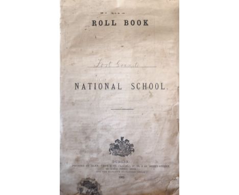 Co. Wicklow: Fort Granite [Baltinglass] National School Roll Book, lg. folio D. (Alex Thom &amp; Co.) 1885. Contains approx. 