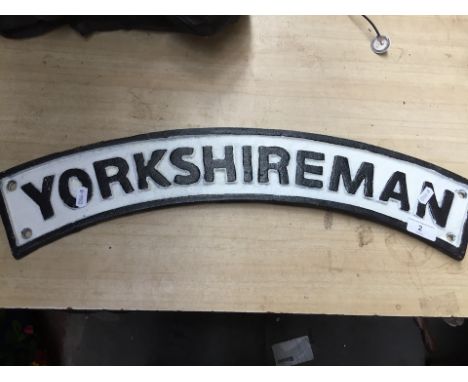 The "Yorkshireman" metal engine sign 