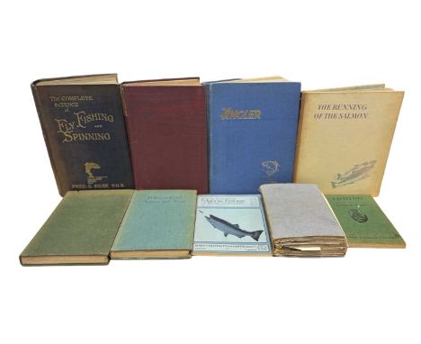 FISHING AND ANGLING: 9 Titles: FRED G SHAW: THE COMPLETE SCIENCE OF FLY FISHING AND SPINNING, London, Frederick George Shaw, 