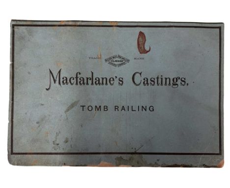 TRADE CATALOGUE: MACFARLANE'S CASTINGS, TOMB RAILING. Presentation copy.