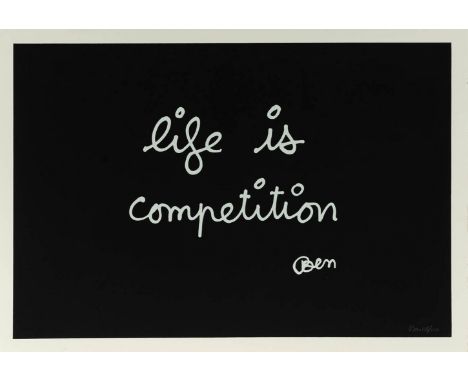 "Ben", BEN VAUTIER (Naples, 1935)."Life is competition", 1992, from the Olympic Centennial Suite.Silkscreen on 270 gsm Vélin 