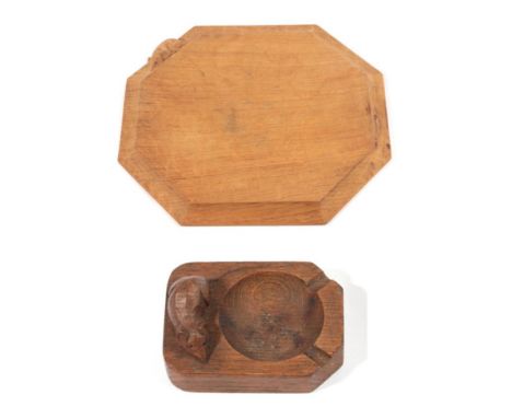 Mouseman: A Robert Thompson of Kilburn English Oak Bread Board, with carved mouse signature, 31cm; and An Ashtray, of standar