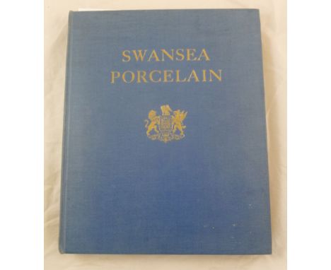 'Swansea Porcelain', by W D John, published by The Ceramic Book Co., Newport, Monmouthshire, 1958, in blue cloth binding with