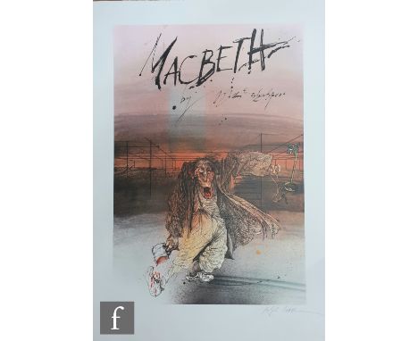 Ralph Steadman (B. 1936) - 'Macbeth', lithograph, signed in pencil and numbered 21/120, unframed, 89cm x 63cm. 